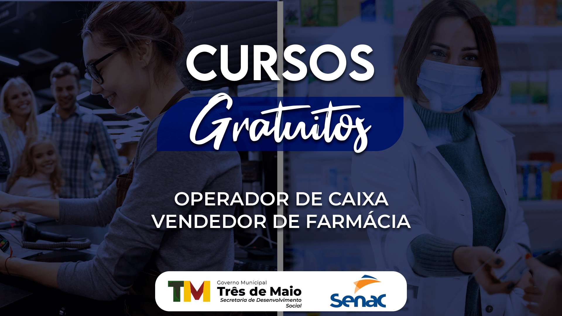 INSCRIÇÕES PARA CURSOS DE VENDEDOR DE FARMÁCIA E DE OPERADOR DE CAIXA INICIAM NA SEGUNDA-FEIRA